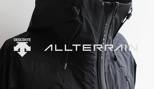 【DESCENTE ALLTERRAIN / デサント オルテライン】本当に必要とされる機能性から導かれたデザイン。