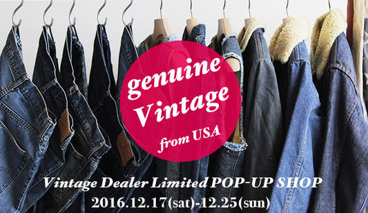 【Vintage Dealer Limited POP-UP SHOP】期間限定のヴィンテージショップがFORTに登場いたします。