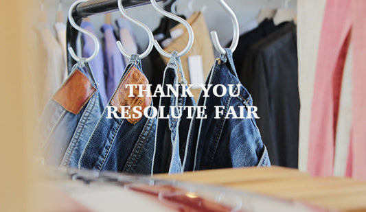【RESOLUTE FAIR】９日間、沢山のご来店ありがとうございました。笑顔が溢れた最高の時間でした。
