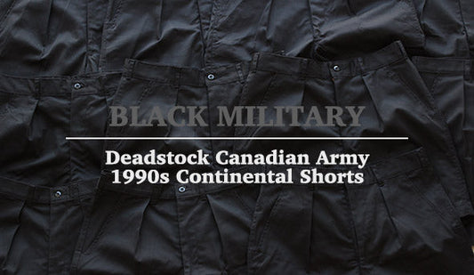 【Deadstock】90s Canadian Army Continental Shorts.注目して頂きたいモードでクールなミリタリーブラック。