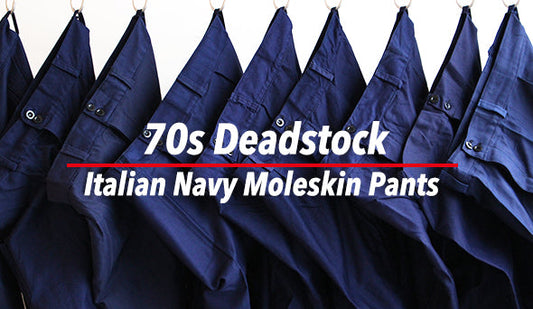 【DEAD STOCK】70s Italian Navy Moleskin Pants.ナポリの古い倉庫で見つかったクールなマリンパンツ。