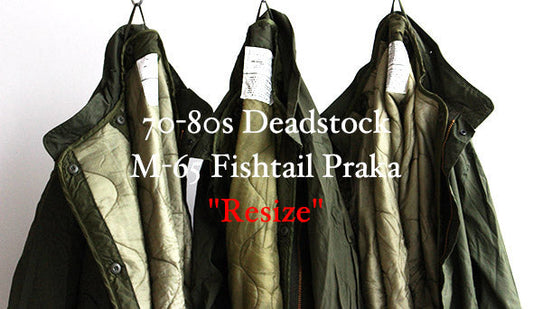 非常に多くのお問い合わせを頂きました【DEADSTOCK】70s-80s M-65 Fishtail Praka “Resize”が再入荷いたしました。