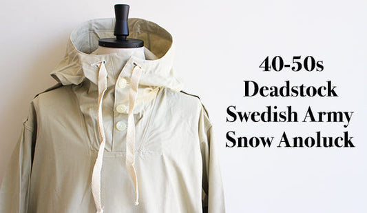 【DEADSTOCK】40-50s Swedish Army Snow Anorak Parker.抜群にクールで希少な1枚が入荷。