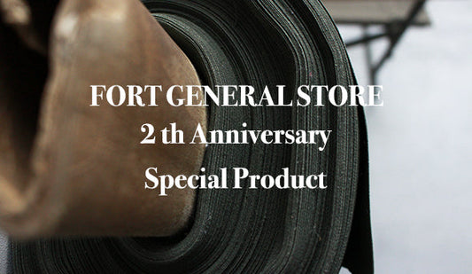 【FORT GENERAL STORE】２周年の向けて製作したスペシャルアイテムを発売いたします。