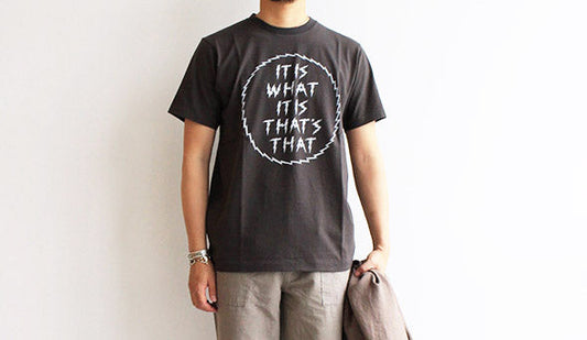 【Blurhms / ブラームス】IS WHAT IT IS Tee.夏に最適な丁度良いTシャツ。