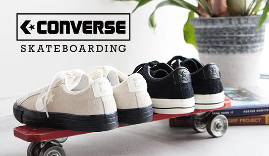 【CONVERSE SKATEBOARDING / コンバース スケートボーディング】 + SERIES ”PRORIDE SK OX”待望の登場です。