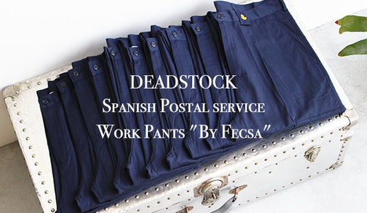 【DEADSTOCK】00s Spanish Postal service Work Pants "By Fecsa"シルエットがとても綺麗なオススメのワークパンツ。