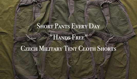 【Short Pants Every Day】Czech Military Tent Cloth Shorts.宮崎より届いたクールなショーツ。