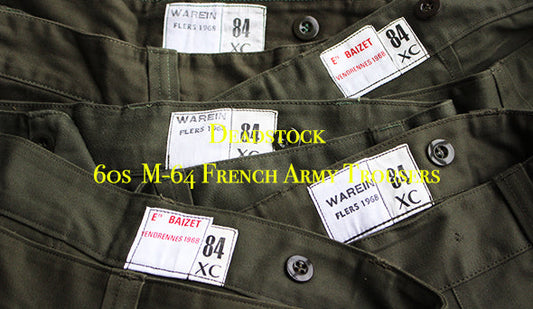 【60s Deadstock M-64 French Army Trousers】作り込みの良さと綺麗なシルエットが魅力の1本。