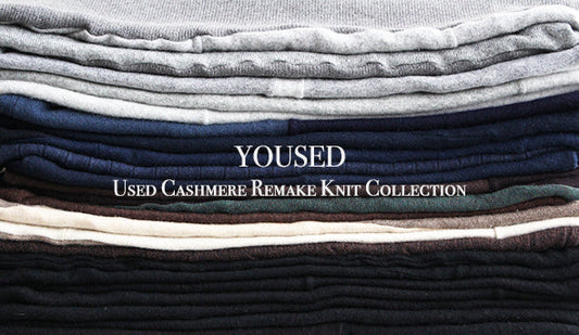 【YOUSED / ユーズド】Used Cashmere Remake Knit Collection!!! 10月26日（土）よりスタートです。