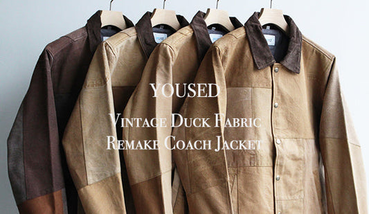 【YOUSED / ユーズド】Vintage Duck Fabric Remake Coach Jacket.アメリカンダック素材を再構築した1枚。