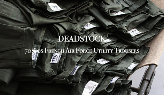 【DEADSTOCK】70-80s French Air Force Utility Trousers.素材、シルエットが抜群な1本がまとめて入荷です。