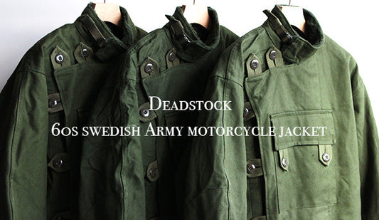 【Deadstock】60s swedish Army motorcycle jacket.文句無しに最高にクールな１枚が入荷です。