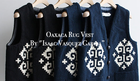 【Oaxaca / オアハカ】Rug Vest "Isaac Vasquez Garcia”ご提案したかったラグベストが入荷いたしました。
