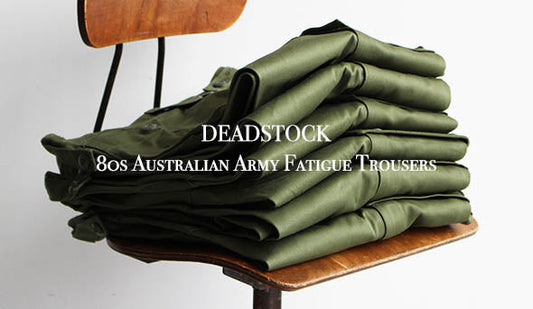 【80s Australian Army Fatigue Trousers】独特なディテールが目を引く隠れた名作。