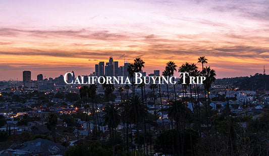 【California Buying Trip】2月5日より、今年１発目の買い付けに行ってまいります。