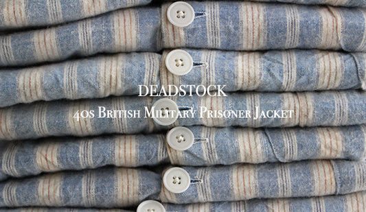 【DEADSTOCK】40s British Military Prisoner Jacket.希少でクールなプリズナージャケットが入荷です。