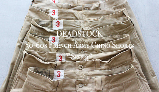【DEADSTOCK】50-60s French Army Chino Shorts "Size 3"お探しの方も多いフレンチチノショーツが入荷です。