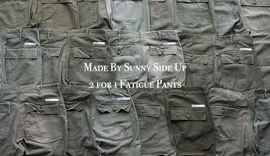 【Made By Sunny Side Up】2 for 1 Fatigue Pants.不定期にリリースされる1本がまとめて入荷です。