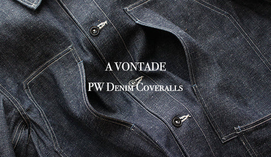 【A VONTADE】PW Denim Coveralls. 今シーズン、【A VONTADE】のラインアップの中でも  特に目を引いたデニムジャケット