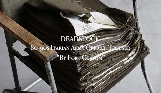 【DEADSTOCK】80-90s Itarian Army Officer Trouser ”By Fort Custom”綺麗ラインにカスタムしたミリタリートラウザー。