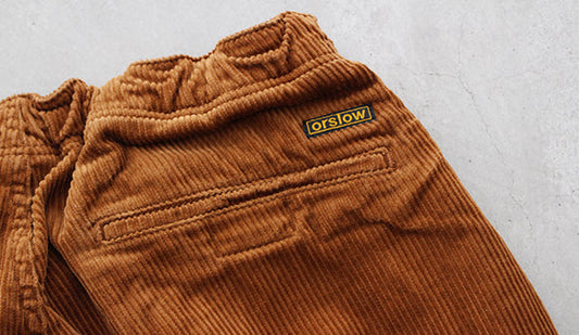 【orslow / オアスロウ】 New Yorker Pants "Corduroy"名作パンツがコーデュロイで登場です。