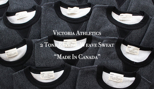 【Victoria Athletics】2 Tone Reverse Weave Sweat “Made In Canada”希少なカナダ製のスウェット。