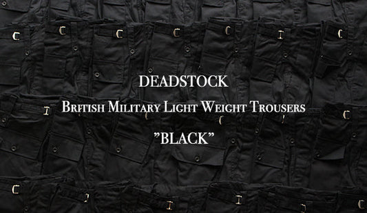【DEADSTOCK】British Military Light Weight Trousers ”BLACK”抜群にクールなブラックミリタリーが入荷いたしました。
