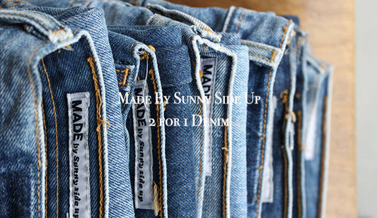 【Made By Sunny Side Up】2 for 1 Denimが夏に向けてまとまって入荷いたしました。