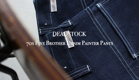 【DEADSTOCK】70s Five Brother Denim Painter Pants.シルエットの綺麗なヴィンテージペインター。