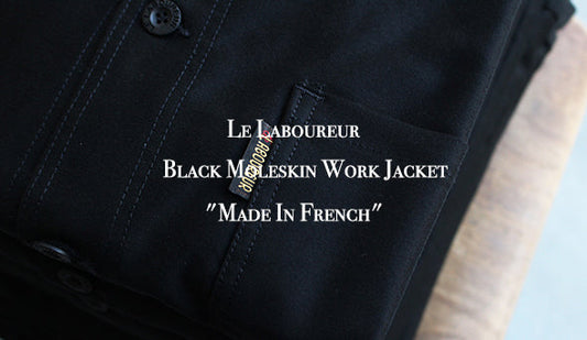 【Le Laboureur / ラブルール】Black Moleskin Work Jacket & Trousers  "Made In French"新しく入荷いたしました。