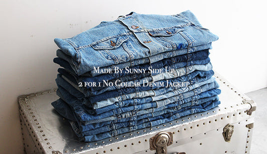 【Made By Sunny Side Up】2 for 1 No Collar Denim Jacket.楽しみにしておりました名品が入荷いたしました。