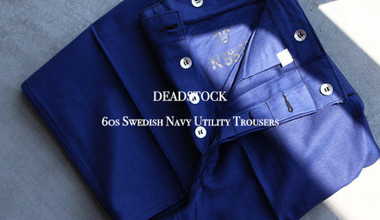 【DEADSTOCK】60s Swedish Navy Utility Trousers "Very Rare”とても珍しくクールな1本が入荷いたしました。