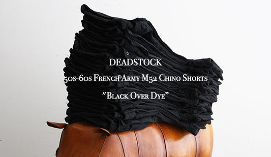 【DEADSTOCK】50s-60s French Army Chino Trousers Remake Shorts "Black Over Dye”が入荷です。