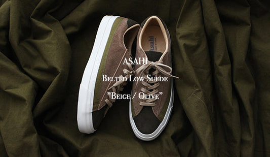 【ASAHI / アサヒ】Belted Low Suede.待望の"Black / Brack"と新色”Beige / Olive"が入荷です。