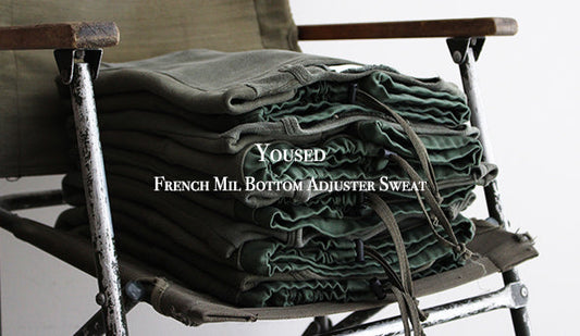 【Yoused / ユーズド】French Mil Bottom Adjuster Sweat.ヴィンテージスウェットを再構築した1枚。