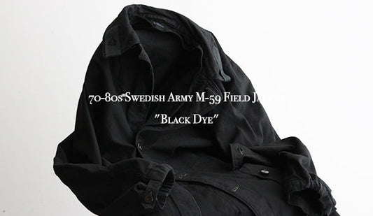 【VINTAGE】70-80s Swedish Army M-59 Field Jacket " Black Dye"かなり久々の入荷となります。お見逃しなく。
