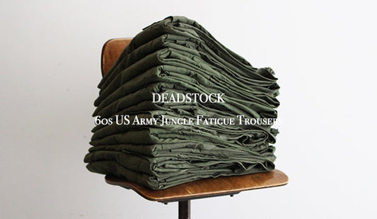 【DEADSTOCK】60s US Army Jungle Fatigue Trousers.久々に人気のトラウザーがまとめて見つかりました。