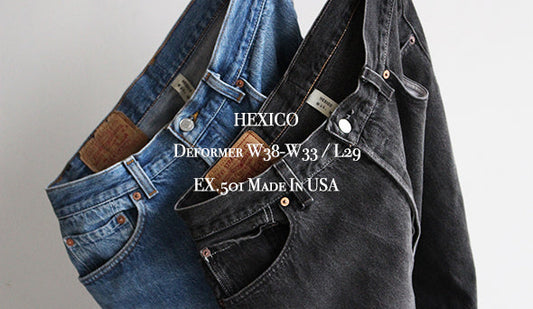 【HEXICO / ヘキシコ】Deformer W38-W33 / L29 EX.501 Made In USA.センス溢れるリメイクデニムが入荷です。