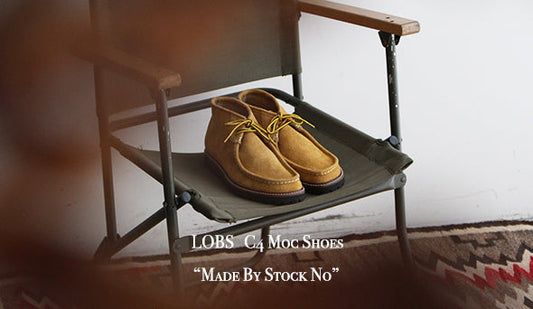 【LOBS / ロブス】C4 Moc Shoes.この春はこれを履きたいなとずっと思っていたシューズが入荷致しました。