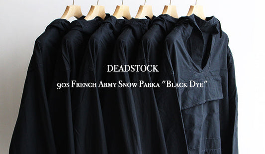 【DEADSTOCK】90s French Army Snow Parka "Black Dye" デッドストックを染め上げた贅沢な1枚。
