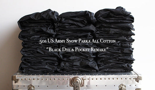 【VINTAGE】50s US Army Snow Parka All Cotton "Black Dye & Pocket Remake"年代の古いスノーパーカーが入荷です。