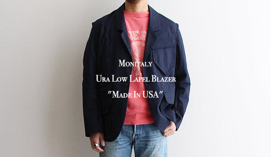 【Monitaly / モニタリー】Ura Low Lapel Blazer "Made In USA"センス溢れる他にはない1枚が入荷です。