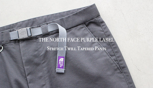 【THE NORTH FACE PURPLE LABEL / ザ ノースフェイス パープルレーベル】Stretch Twill Tapered Pantsが入荷です。