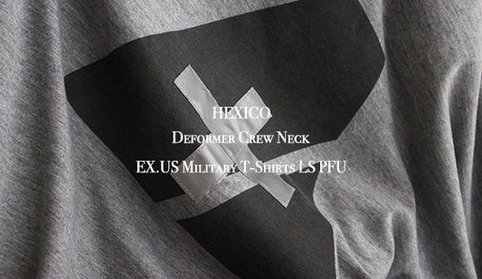 【HEXICO / ヘキシコ】Deformer Crew Neck EX.US Military T-Shirts LS PFU.センス溢れるリメイクTが入荷です。