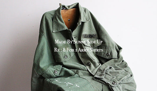 【Made By Sunny Side Up】Re : 8 For 1 Army Shirtsが入荷いたしました。店頭でもご好評いただいております。