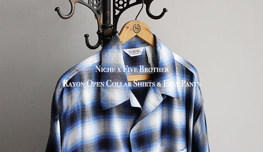 【Niche x Five Brother】Rayon Open Collar Shirts & Work Easy Pantsが入荷いたしました。