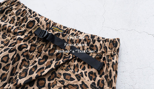 【A VONTADE / ア ボンタージ】Fatigue Shorts "Tiger Camo" & "Leopard" スタイリングのアクセントになるショーツが入荷です。