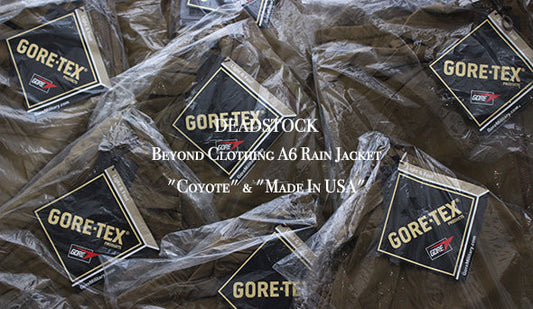 【DEADSTOCK】Beyond Clothing A6 Rain Jacket "Coyote" & "Made In USA"探していたゴアテックスジャケットがまとめて入荷致しました。