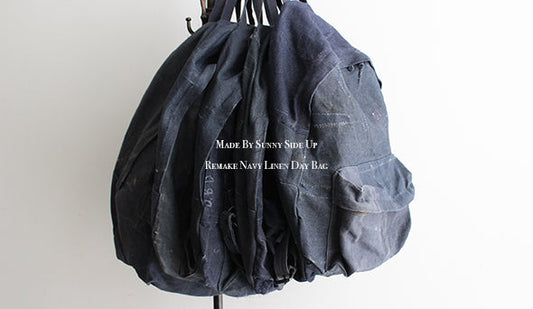 【Made By Sunny Side Up】Remake Navy Linen Day Bag .名作バックが新たな素材で入荷いたしました。